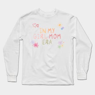 In My Girl Mom Era Second Version With Less Flowers Back Print Long Sleeve T-Shirt